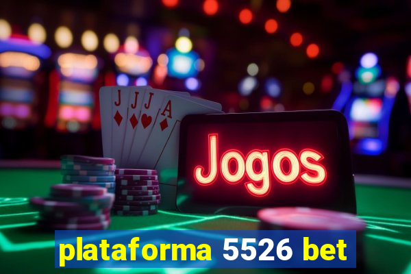 plataforma 5526 bet